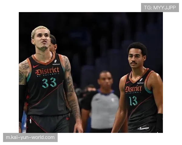 奇才库兹马普尔数据刷子质疑不断,球队文化亟待重塑